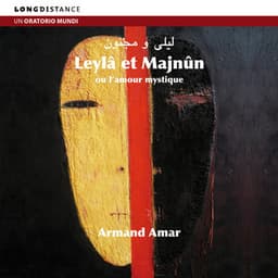Leyla et Majnûn - Armand Amar