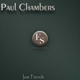 Just Friends - Paul Chambers