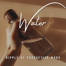 Ripple of Efficiency: Water's Work Soundscapes - The Healing Power Of Granular Sound