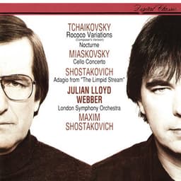 Miaskovsky: Cello Concerto / Tchaikovsky: Rococo Variations; Nocturne / Shostakovich: Adagio From The Limpid Stream - Julian Lloyd Webber