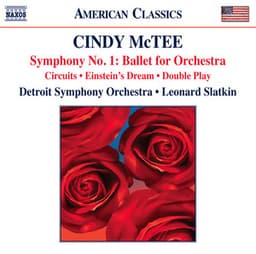McTee: Symphony No. 1, Circuits, Einstein's Dream & Double Play - Cindy McTee
