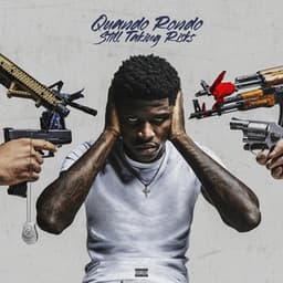 Still Taking Risks - Quando Rondo