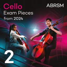 Cello Exam Pieces from 2024, ABRSM Grade 2 - ABRSM