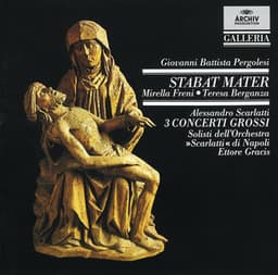 Pergolesi: Stabat Mater / Scarlatti: 3 Concerti grossi - Solisti dell'orchestra "Scarlatti" Napoli