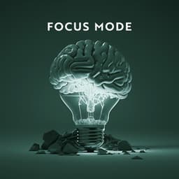 Focus Mode: Background Studying Music, Relax Mind and Body, Study Time, Improve Concentration with Hz - Exam Study Music Academy