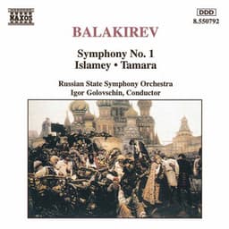 Balakirev: Symphony No. 1 / Islamey / Tamara - Mily Balakirev