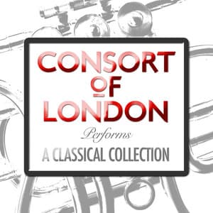Consort of London Performs a Classical Collection - Consort of London