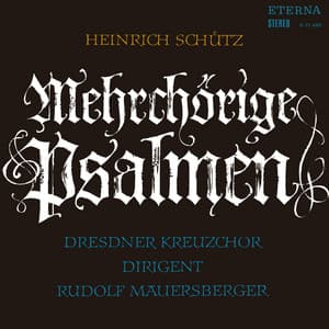 Schütz: Mehrchörige Psalmen - Heinrich Schütz