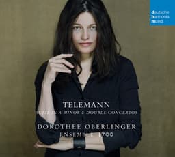 Telemann: Suite in A Minor & Double Concertos - Georg Philipp Telemann