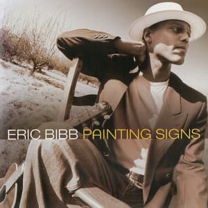 Painting Signs - Eric Bibb