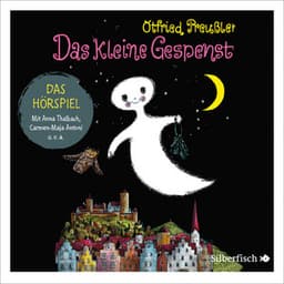 Das kleine Gespenst - Das Hörspiel - Anna Thalbach