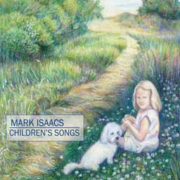 Children's Songs - Mark Isaacs