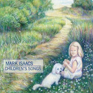 Children's Songs - Mark Isaacs
