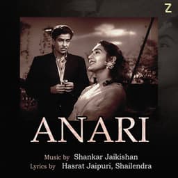 Anari - Shankar Jaikishan