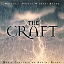 The Craft - Graeme Revell