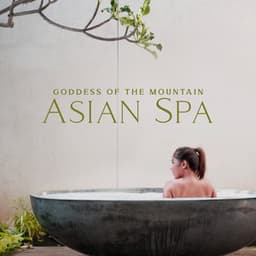 Goddess of the Mountain: Asian Spa, Oriental Guzheng Music & Thunderstorm - Well-Being Center