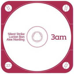 3 Am - Silent Strike