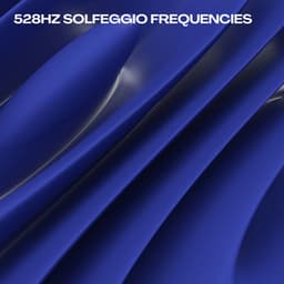 528hz Solfeggio Frequencies: Sleep Music - Solfeggio Tones 528Hz