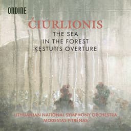 Čiurlionis: The Sea, In the Forest & Kęstutis - Mikalojus Konstantinas Čiurlionis