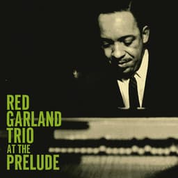 At The Prelude - Red Garland Trio
