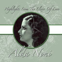 Highlights From The Elixir Of Love - Gaetano Donizetti