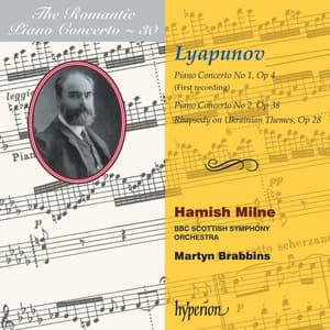 Lyapunov: Piano Concertos Nos. 1 & 2 etc. - Sergei Lyapunov
