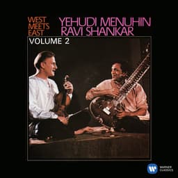 West Meets East, Vol. 2 - Ravi Shankar