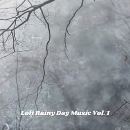 Lofi Rainy Day Music Vol. 1 - Jamie Lofi
