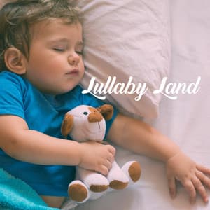 Lullaby Land - Baby Lullaby