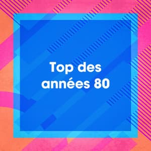 Top des années 80 - Super Party 80