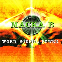 Word, Sound & Power - Macka B