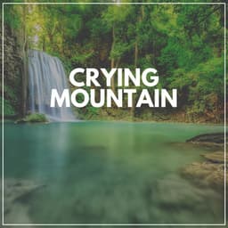 Crying Mountain - Water Spa