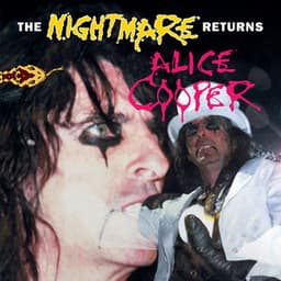The Nightmare Returns - Alice Cooper