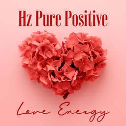 Hz Pure Positive Love Energy – Heart Chakra Solfeggio Frequency, Open & Balance Anahata Chakra, Repair & Heal The Heart Chakra - Praying Background Music Zone