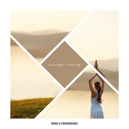 Autogén Tréning - Zene a Pihenéshez