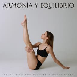 Armonía Y Equilibrio: Relajación Con Masajes Y Ondas Theta - Doctor binaural
