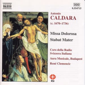 Caldara: Missa Dolorosa / Stabat Mater / Sinfonias in G and E Minor - Antonio Caldara