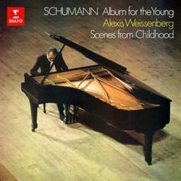 Schumann: Album for the Young, Op. 68 & Scenes from Childhood, Op. 15 - Robert Schumann