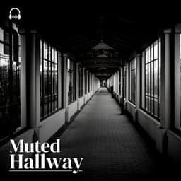 Muted Hallway - White Noise Vacuum
