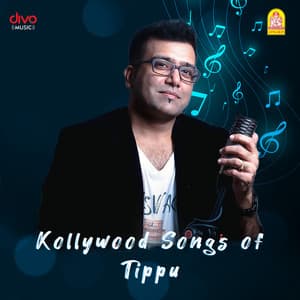 Kollywood Songs of Tippu - Tippu