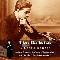 12 Greek Dances by Nikos Skalkottas - Nikos Skalkottas