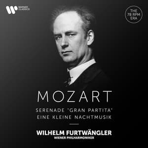 Mozart: Serenade, K. 361 "Gran partita" & Eine kleine Nachtmusik, K. 525 - Wolfgang Amadeus Mozart