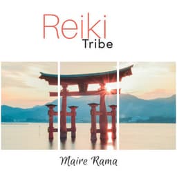 Reiki Tribe - Maire Rama
