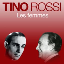 Les femmes - Tino Rossi
