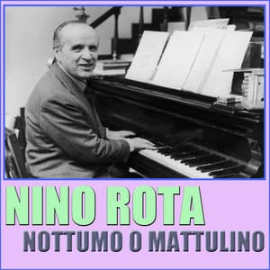 Nottumo O Mattulino - Nino Rota