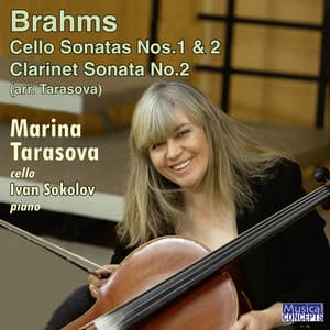 Brahms: Cello Sonatas, Sonata No. 2 Op. 120 - Johannes Brahms