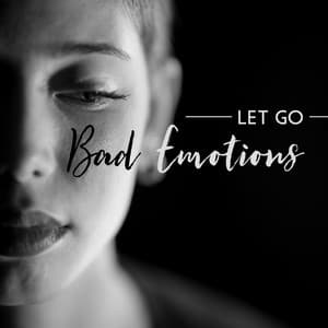 Let Go Bad Emotions: Chakra Sounds Meditation, Soothing Emotional Relief - Chakra Meditation Zone