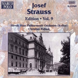 Strauss, Josef: Edition - Vol. 9 - Josef Strauss