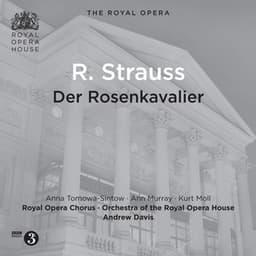 Richard Strauss: Der Rosenkavalier, Op. 59, TrV 227 - Richard Strauss