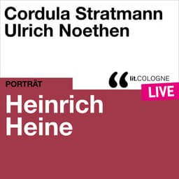 Heinrich Heine - lit.COLOGNE live - Cordula Stratmann